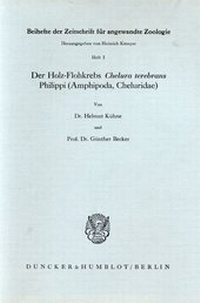 Abbildung von: Der Holz-Flohkrebs Chelura terebrans Philippi (Amphipoda, Cheluridae). - Duncker & Humblot