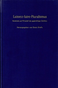 Abbildung von: Laissez-faire-Pluralismus. - Duncker & Humblot