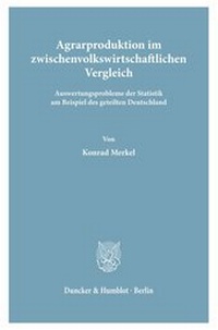 Abbildung von: Agrarproduktion im zwischenvolkswirtschaftlichen Vergleich. - fibre