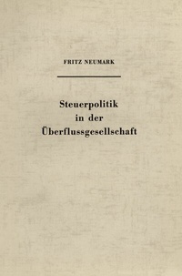 Abbildung von: Steuerpolitik in der Überflussgesellschaft. - Duncker & Humblot