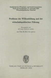 Abbildung von: Probleme der Willensbildung und der wirtschaftspolitischen Führung. - Duncker & Humblot