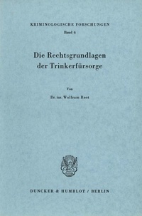 Abbildung von: Die Rechtsgrundlagen der Trinkerfürsorge. - fibre