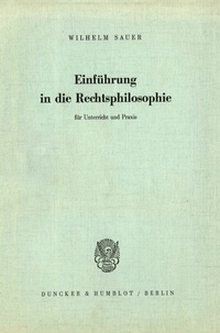 Abbildung von: Einführung in die Rechtsphilosophie für Unterricht und Praxis. - Duncker & Humblot