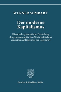 Abbildung von: Der moderne Kapitalismus. - Duncker & Humblot