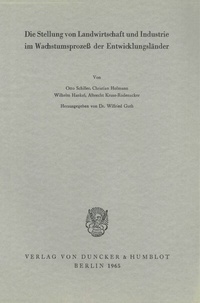 Abbildung von: Die Stellung von Landwirtschaft und Industrie im Wachstumsprozeß der Entwicklungsländer. - Duncker & Humblot