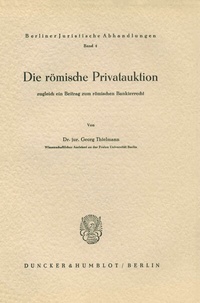 Abbildung von: Die römische Privatauktion. - Duncker & Humblot