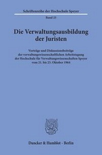 Abbildung von: Die Verwaltungsausbildung der Juristen. - fibre