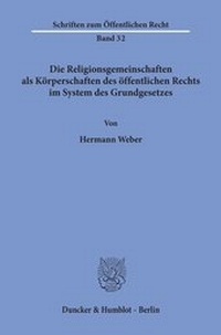 Abbildung von: Die Religionsgemeinschaften als Körperschaften des öffentlichen Rechts im System des Grundgesetzes. - fibre