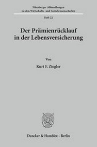 Abbildung von: Der Prämienrücklauf in der Lebensversicherung. - fibre