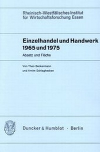 Abbildung von: Einzelhandel und Handwerk 1965 und 1975. - Duncker & Humblot