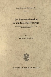 Abbildung von: Die Staatensukzession in multilaterale Verträge. - Duncker & Humblot