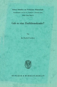 Abbildung von: Gab es eine Zunftdemokratie? - Duncker & Humblot