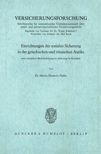 Abbildung von: Einrichtungen der sozialen Sicherung in der griechischen und römischen Antike - Duncker & Humblot