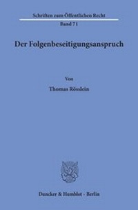 Abbildung von: Der Folgenbeseitigungsanspruch. - fibre