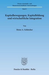 Abbildung von: Kapitalbewegungen, Kapitalbildung und wirtschaftliche Integration. - fibre