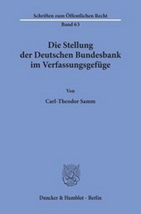 Abbildung von: Die Stellung der Deutschen Bundesbank im Verfassungsgefüge. - fibre