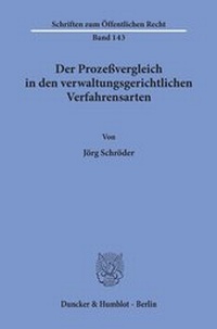 Abbildung von: Der Prozeßvergleich in den verwaltungsgerichtlichen Verfahrensarten. - fibre