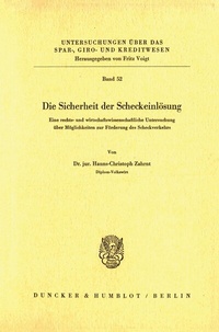 Abbildung von: Die Sicherheit der Scheckeinlösung. - Duncker & Humblot