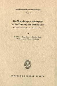 Abbildung von: Die Mitwirkung der Arbeitgeber bei der Erhebung der Kirchensteuer. - Duncker & Humblot