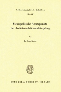Abbildung von: Steuerpolitische Ansatzpunkte der Anbieterinflationsbekämpfung. - fibre