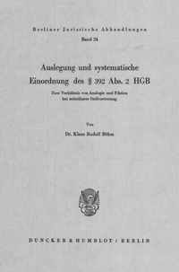 Abbildung von: Auslegung und systematische Einordnung des § 392 Abs. 2 HGB. - Duncker & Humblot