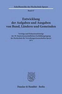 Abbildung von: Entwicklung der Aufgaben und Ausgaben von Bund, Ländern und Gemeinden. - fibre