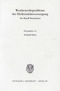 Abbildung von: Wettbewerbsprobleme der Elektrizitätsversorgung. - Duncker & Humblot