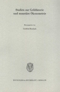 Abbildung von: Studien zur Geldtheorie und monetäre Ökonometrie. - Duncker & Humblot
