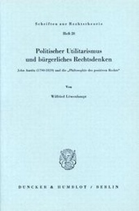 Abbildung von: Politischer Utilitarismus und bürgerliches Rechtsdenken. - fibre