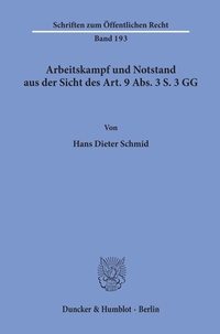 Abbildung von: Arbeitskampf und Notstand aus der Sicht des Art. 9 Abs. 3 S. 3 GG. - fibre