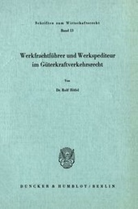 Abbildung von: Werkfrachtführer und Werkspediteur im Güterkraftverkehrsrecht. - fibre