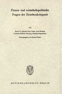 Abbildung von: Finanz- und wirtschaftspolitische Fragen der Zwischenkriegszeit. - Duncker & Humblot