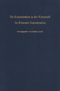 Abbildung von: Die Konzentration in der Wirtschaft - On Economic Concentration. - Duncker & Humblot