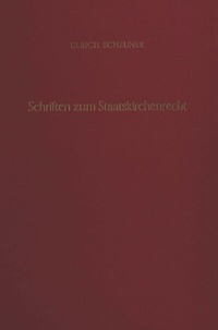 Abbildung von: Schriften zum Staatskirchenrecht. - fibre