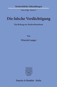 Abbildung von: Die falsche Verdächtigung. - fibre