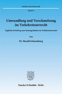 Abbildung von: Umwandlung und Verschmelzung im Verkehrsteuerrecht. - fibre
