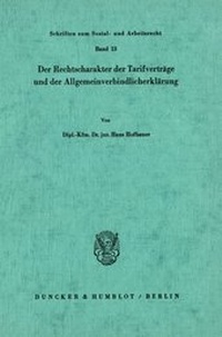 Abbildung von: Der Rechtscharakter der Tarifverträge und der Allgemeinverbindlicherklärung. - fibre
