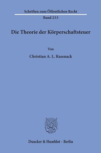 Abbildung von: Die Theorie der Körperschaftsteuer. - fibre