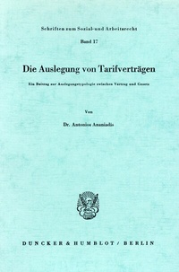 Abbildung von: Die Auslegung von Tarifverträgen. - Duncker & Humblot