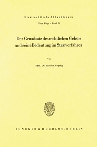 Abbildung von: Der Grundsatz des rechtlichen Gehörs und seine Bedeutung im Strafverfahren. - fibre
