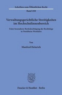 Abbildung von: Verwaltungsgerichtliche Streitigkeiten im Hochschulinnenbereich, - fibre