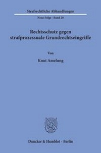 Abbildung von: Rechtsschutz gegen strafprozessuale Grundrechtseingriffe. - fibre