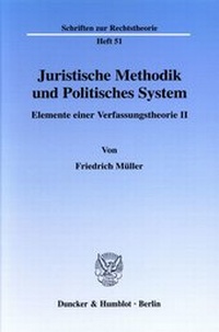 Abbildung von: Juristische Methodik und Politisches System. - fibre