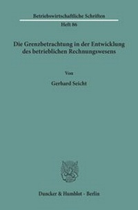 Abbildung von: Die Grenzbetrachtung in der Entwicklung des betrieblichen Rechnungswesens. - fibre