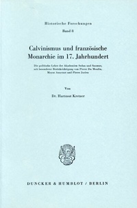 Abbildung von: Calvinismus und französische Monarchie im 17. Jahrhundert. - Duncker & Humblot