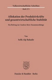 Abbildung von: Allokation der Produktivkräfte und gesamtwirtschaftliche Stabilität. - fibre