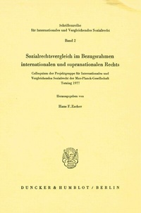 Abbildung von: Sozialrechtsvergleich im Bezugsrahmen internationalen und supranationalen Rechts. - Duncker & Humblot
