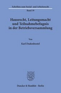 Abbildung von: Hausrecht, Leitungsmacht und Teilnahmebefugnis in der Betriebsversammlung. - fibre