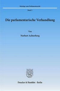 Abbildung von: Die parlamentarische Verhandlung. - fibre