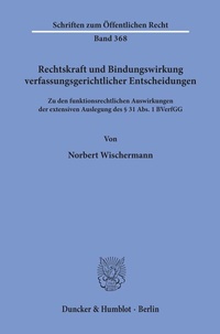 Abbildung von: Rechtskraft und Bindungswirkung verfassungsgerichtlicher Entscheidungen. - fibre
